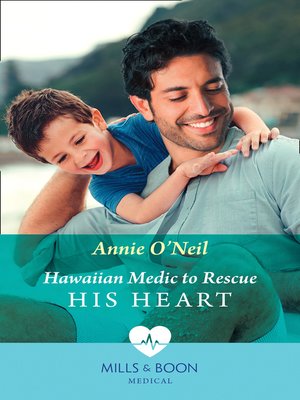 cover image of Hawaiian Medic to Rescue His Heart